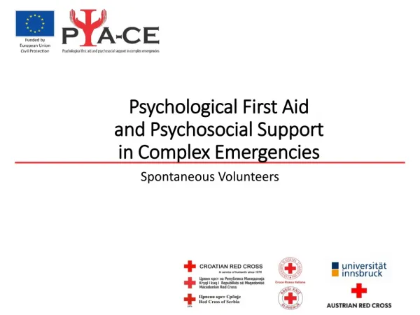 Psychological First Aid and Psychosocial Support in Complex Emergencies
