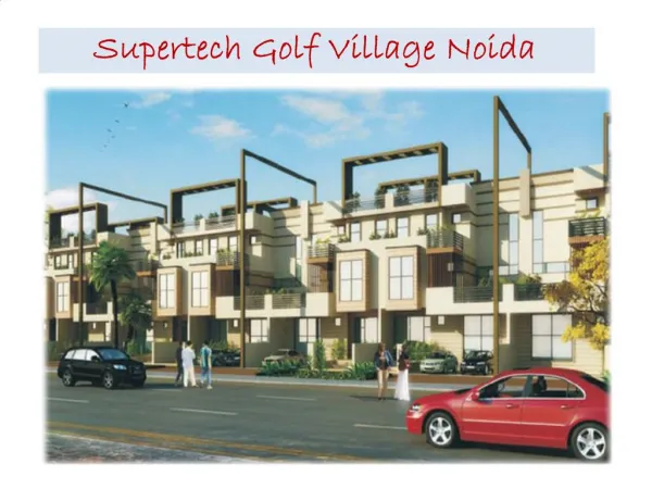 New Project Supertech Golf Village @ 8527778440
