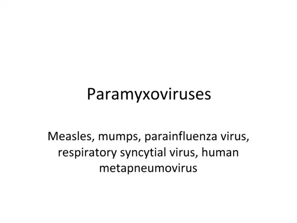 Paramyxoviruses