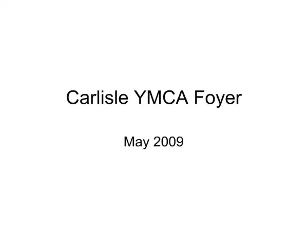 Carlisle YMCA Foyer