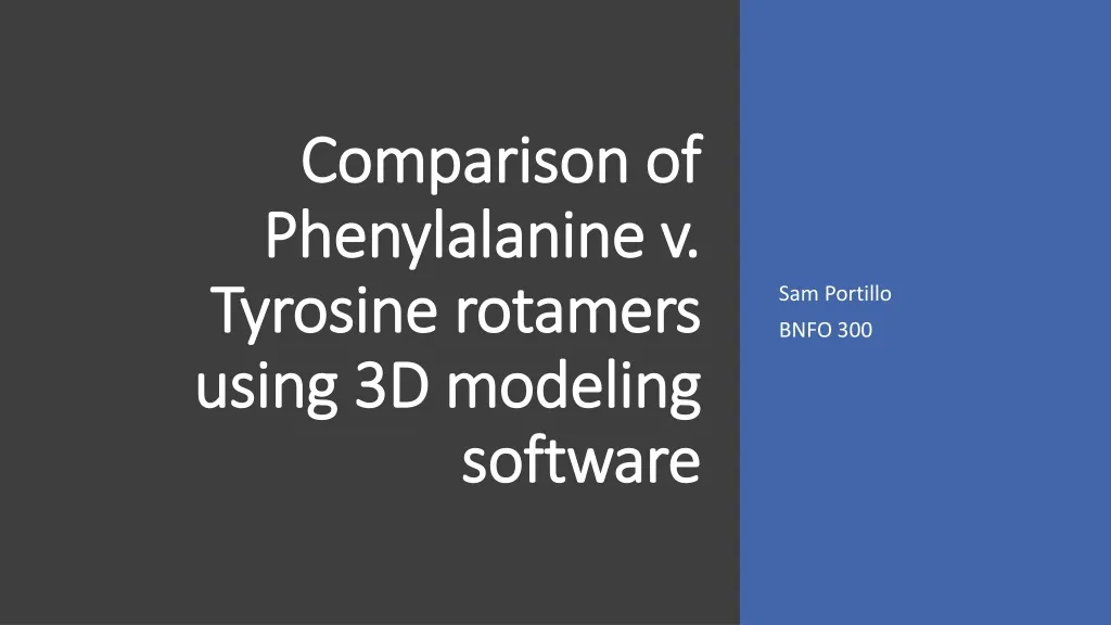comparison of phenylalanine v tyrosine rotamers using 3d modeling software