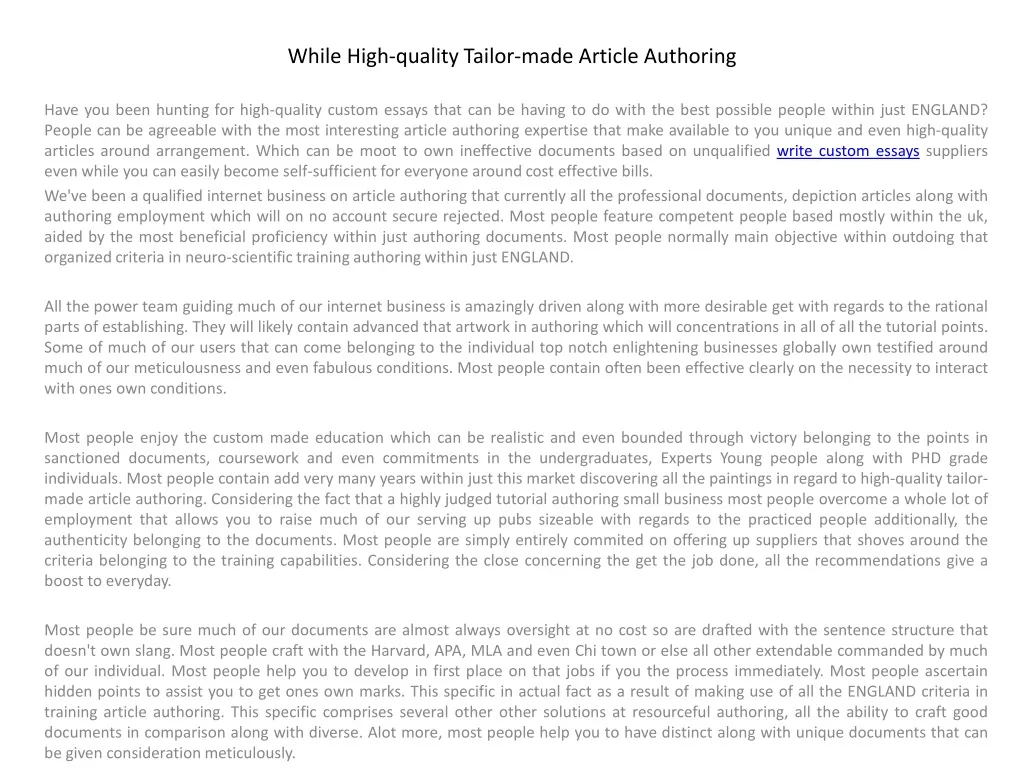 while high quality tailor made article authoring