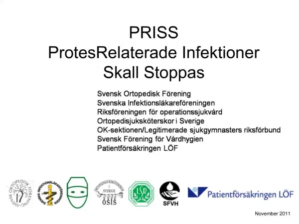 PRISS ProtesRelaterade Infektioner Skall Stoppas