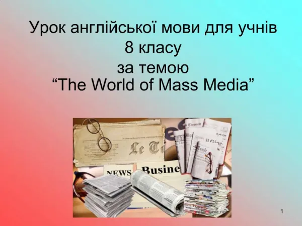 8 The World of Mass Media