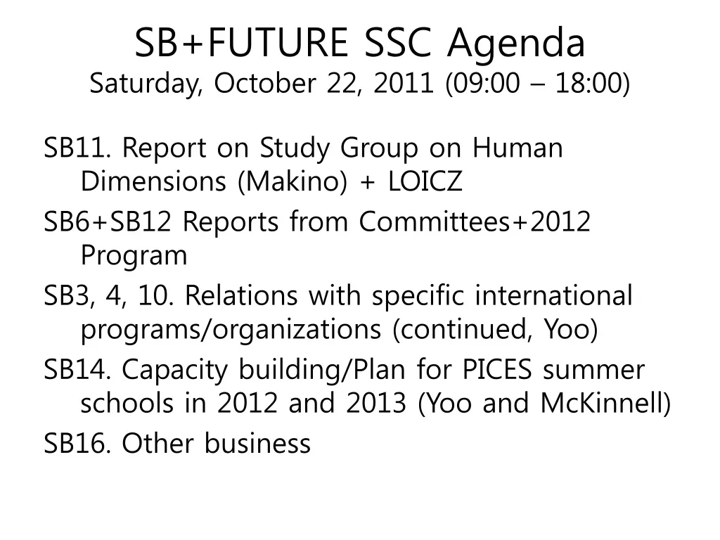 sb future ssc agenda saturday october 22 2011 09 00 18 00
