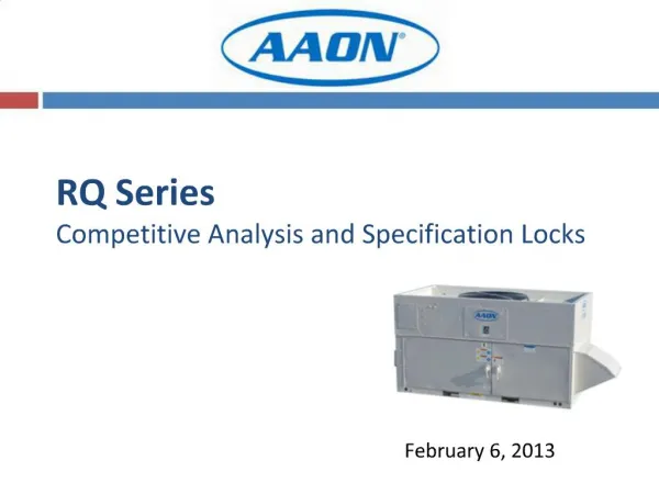 RQ Series Competitive Analysis and Specification Locks