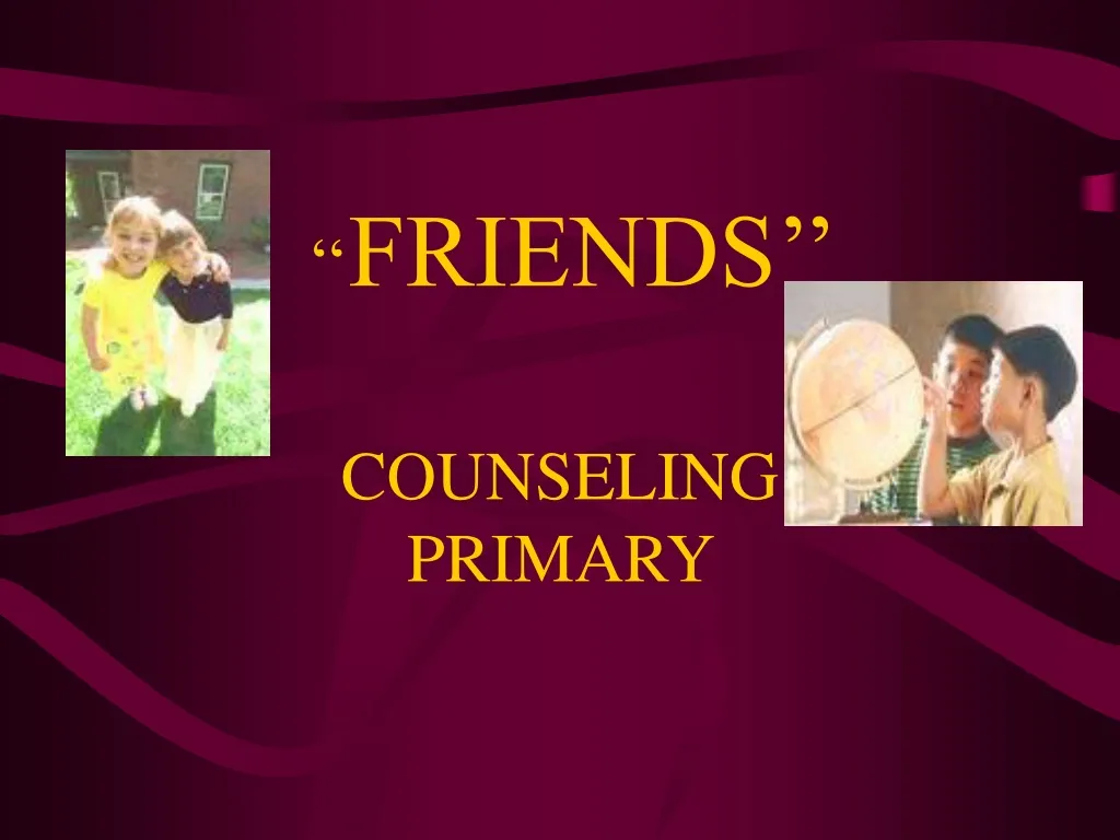 friends counseling primary