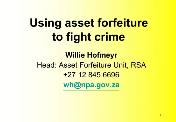 Using asset forfeiture to fight crime