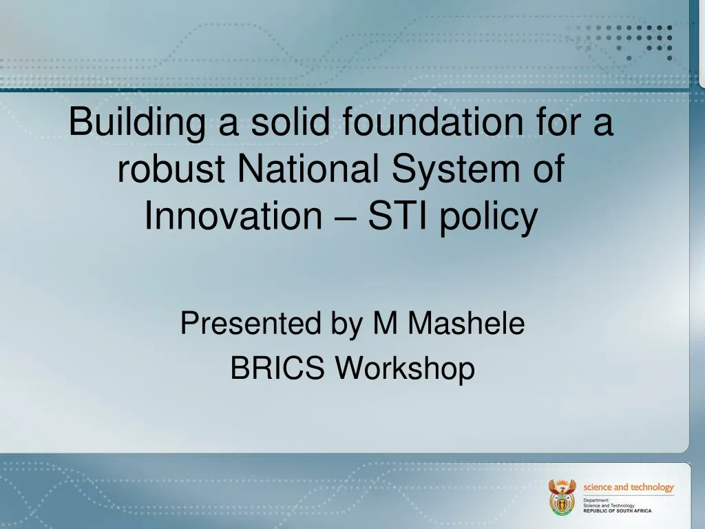 building a solid foundation for a robust national system of innovation sti policy