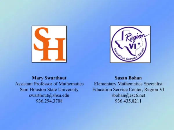 Susan Bohan Elementary Mathematics Specialist Education Service Center, Region VI sb
