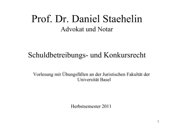 Prof. Dr. Daniel Staehelin Advokat und Notar