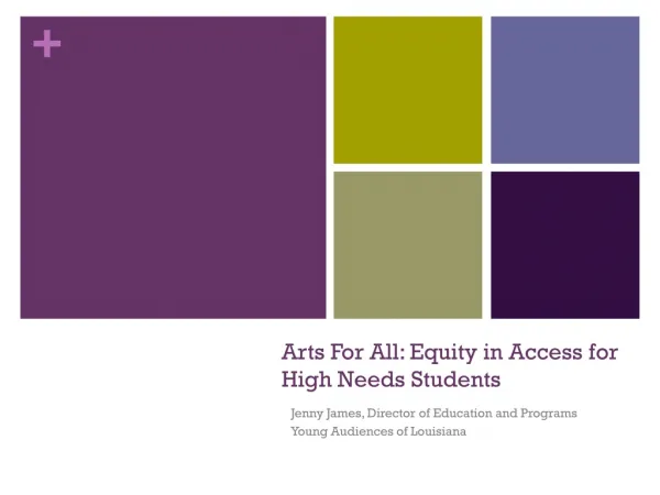 Arts For All: Equity in Access for High Needs Students