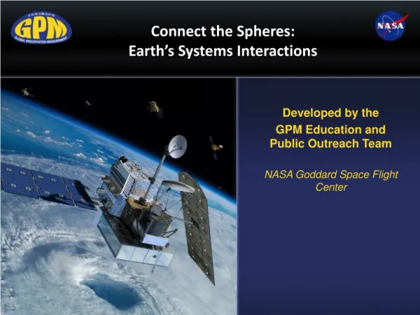 Connect the Spheres: Earth ’ s Systems Interactions