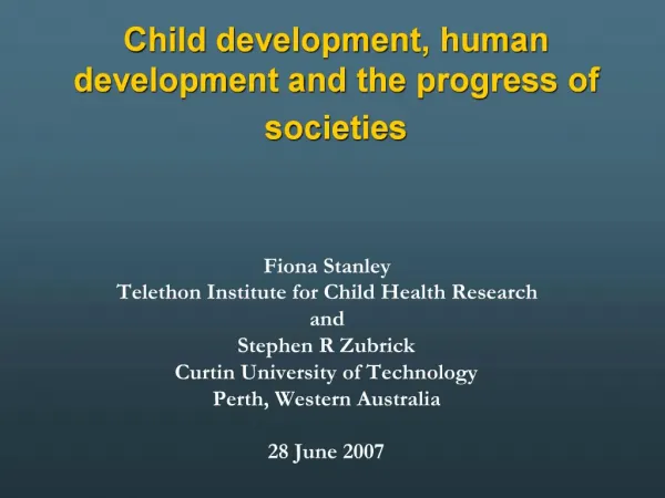Child development, human development and the progress of societies