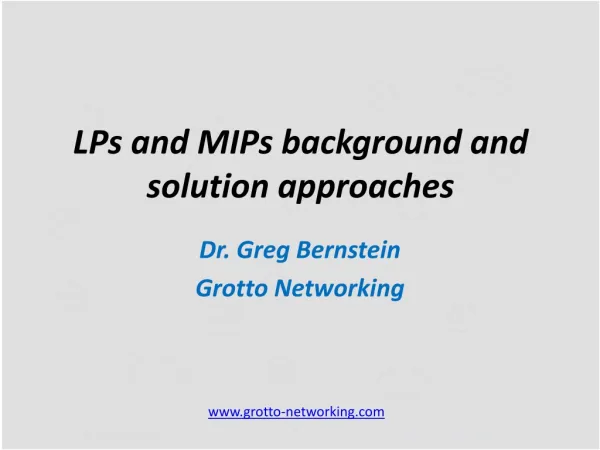 LPs and MIPs background and solution approaches
