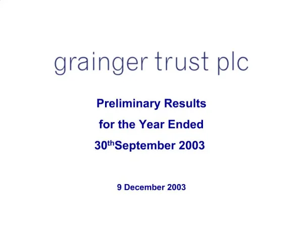 Preliminary Results for the Year Ended 30th September 2003 9 December 2003
