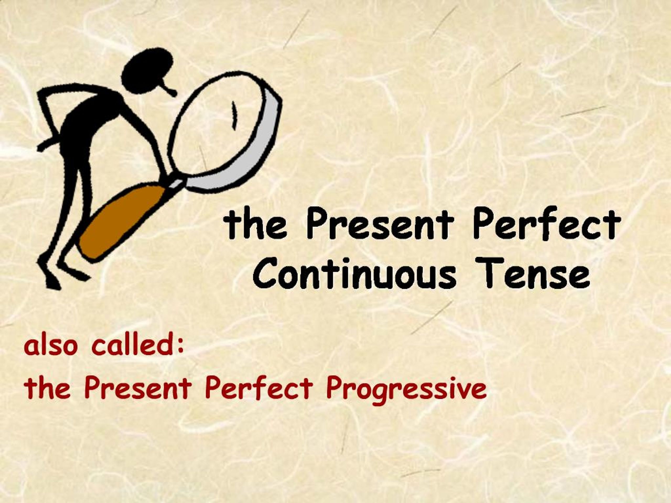 PPT - The Present Perfect Continuous Tense PowerPoint Presentation ...
