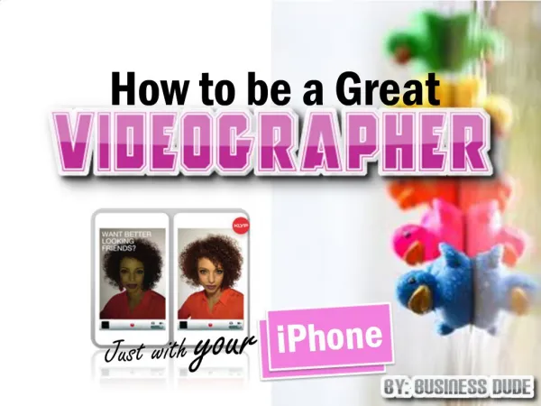 How to be a professional videographer- Just with your iPhone