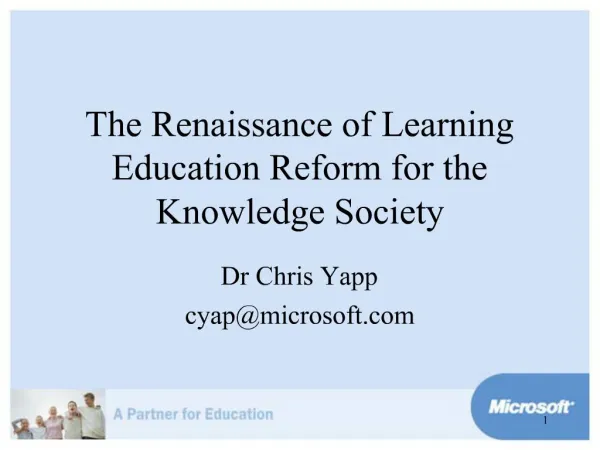 The Renaissance of Learning Education Reform for the Knowledge Society