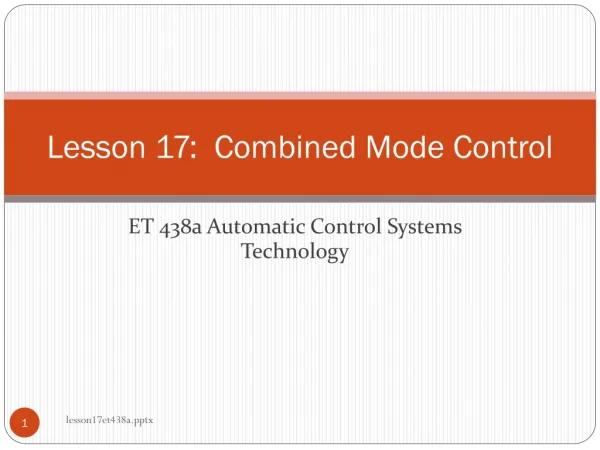 Lesson 17: Combined Mode Control