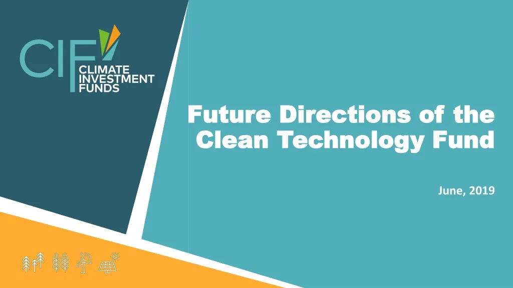 future directions of the clean technology fund