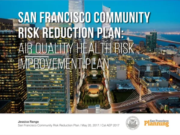 San Francisco Community Risk Reduction Plan: Air Quality Health Risk Improvement Plan