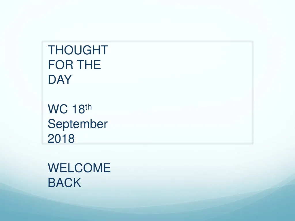 thought for the day wc 18 th september 2018