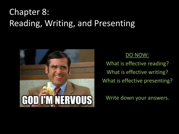 Chapter 8 : Reading, Writing, and Presenting