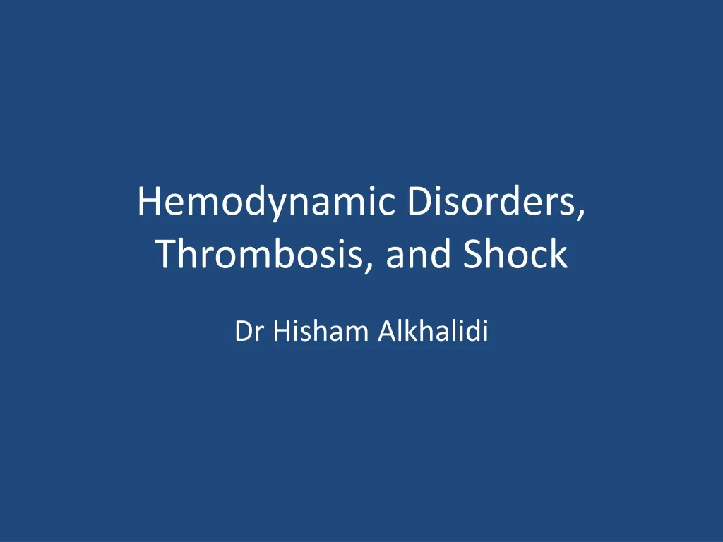 hemodynamic disorders thrombosis and shock