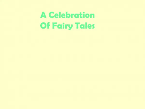 A Celebration Of Fairy Tales