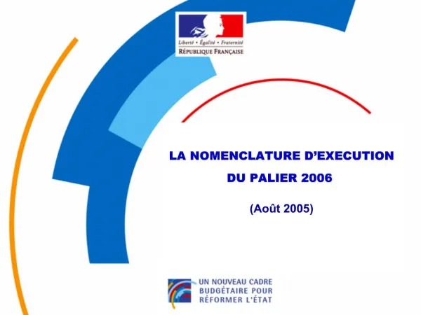 LA NOMENCLATURE D EXECUTION DU PALIER 2006 Ao t 2005