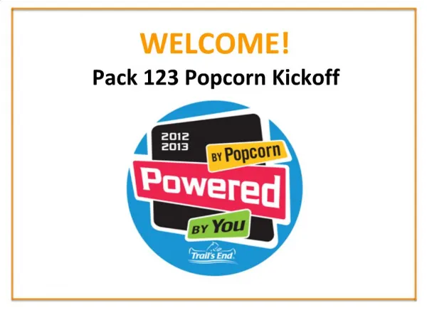 WELCOME Pack 123 Popcorn Kickoff