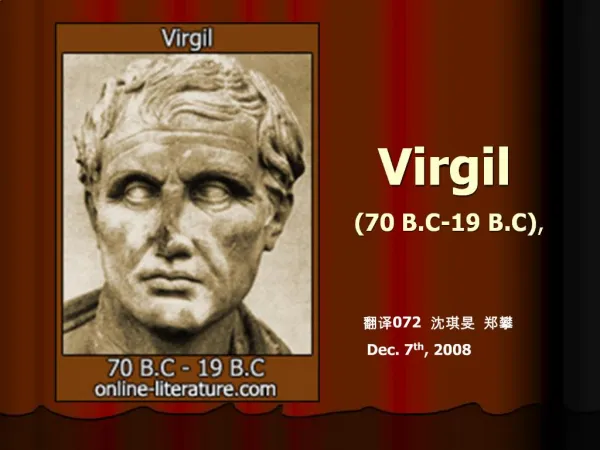 Virgil 70 B.C-19 B.C,