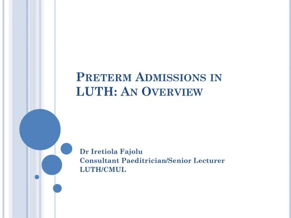 Preterm Admissions in LUTH: An Overview