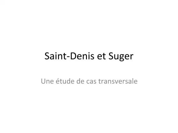 Saint-Denis et Suger
