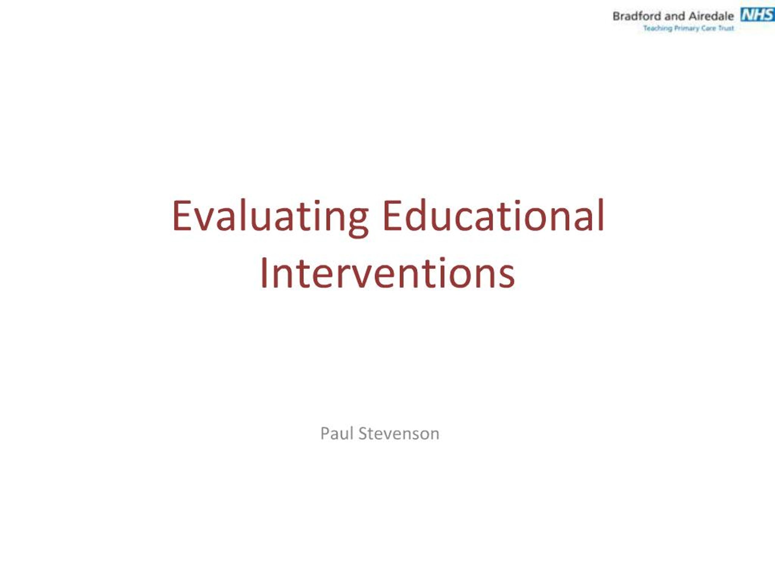 PPT - Evaluating Educational Interventions PowerPoint Presentation ...