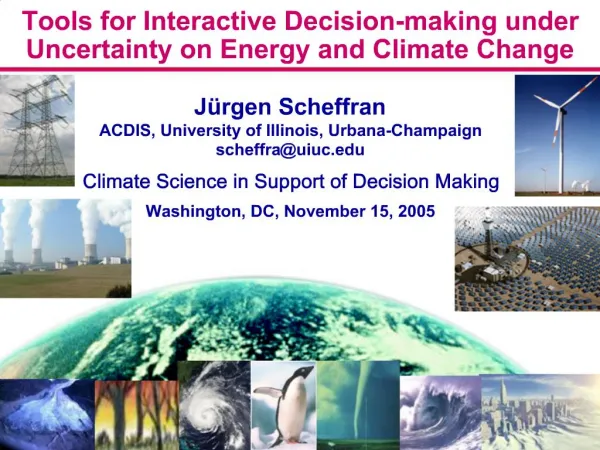 Tools for Interactive Decision-making under Uncertainty on Energy and Climate Change