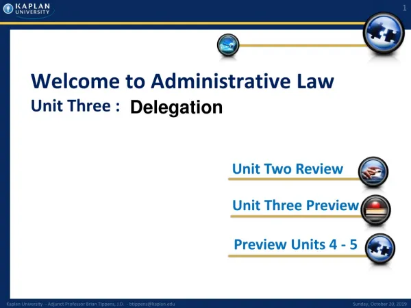 Welcome to Administrative Law Unit Three :