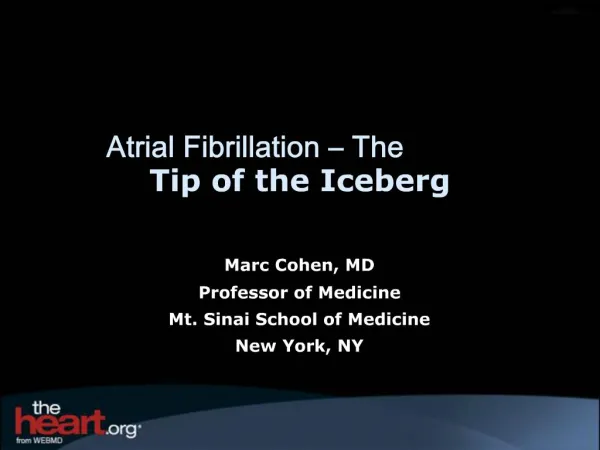 Atrial Fibrillation The Tip of the Iceberg