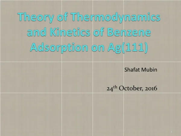 Theory of Thermodynamics and Kinetics of Benzene Adsorption on Ag(111)
