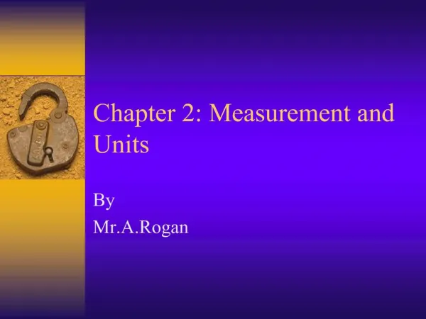 Chapter 2: Measurement and Units