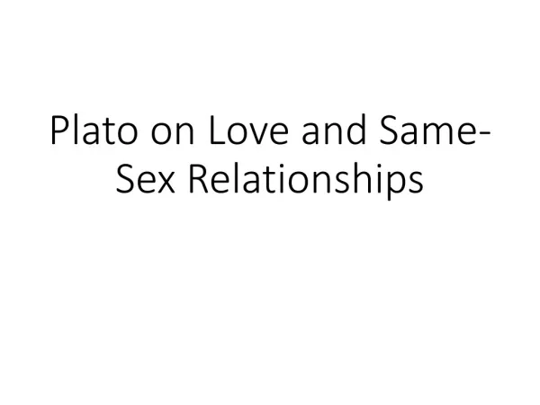 Plato on Love and Same-Sex Relationships