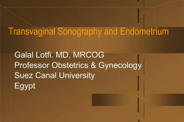Transvaginal Sonography and Endometrium