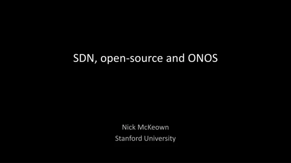 SDN, open-source and ONOS