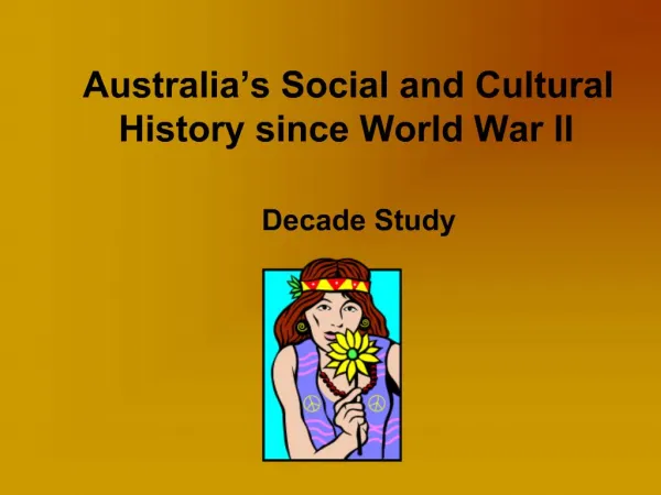 Australia s Social and Cultural History since World War II