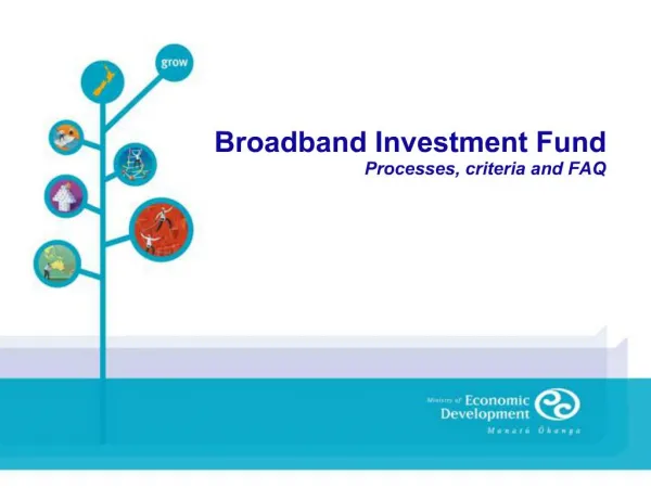 Broadband Investment Fund Processes, criteria and FAQ