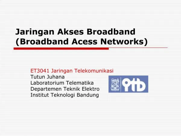 Jaringan Akses Broadband Broadband Acess Networks