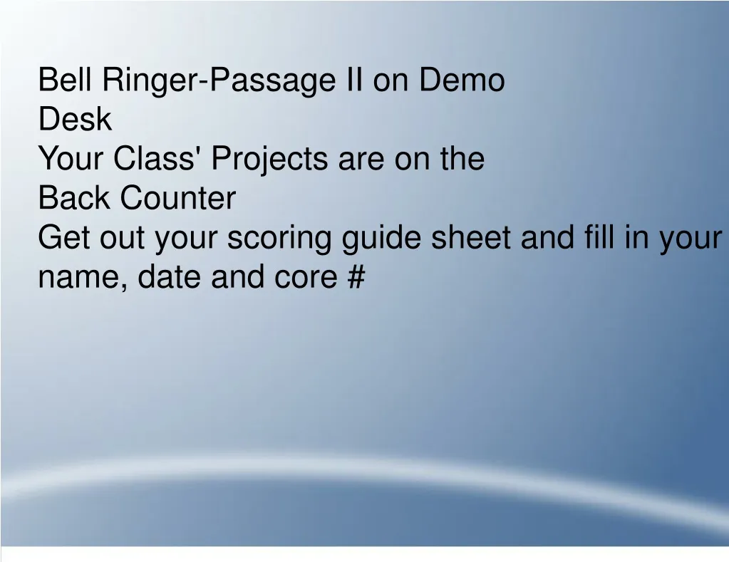 bell ringer passage ii on demo desk your class