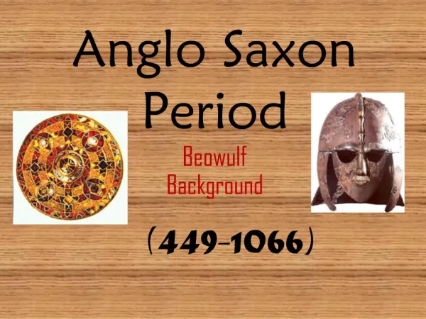 Anglo Saxon Period Beowulf Background