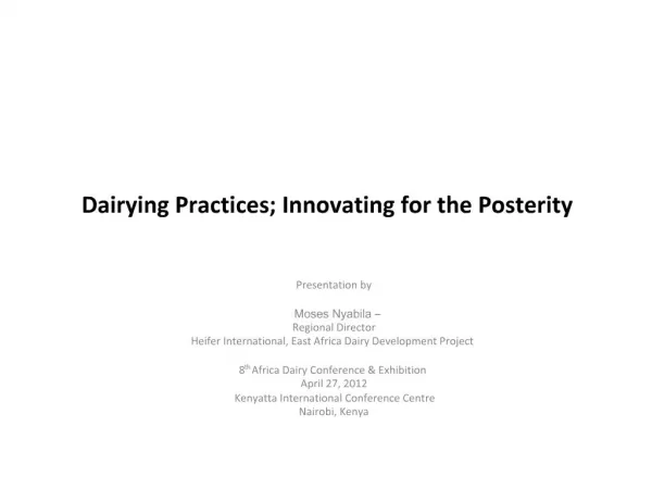 Dairying Practices; Innovating for the Posterity